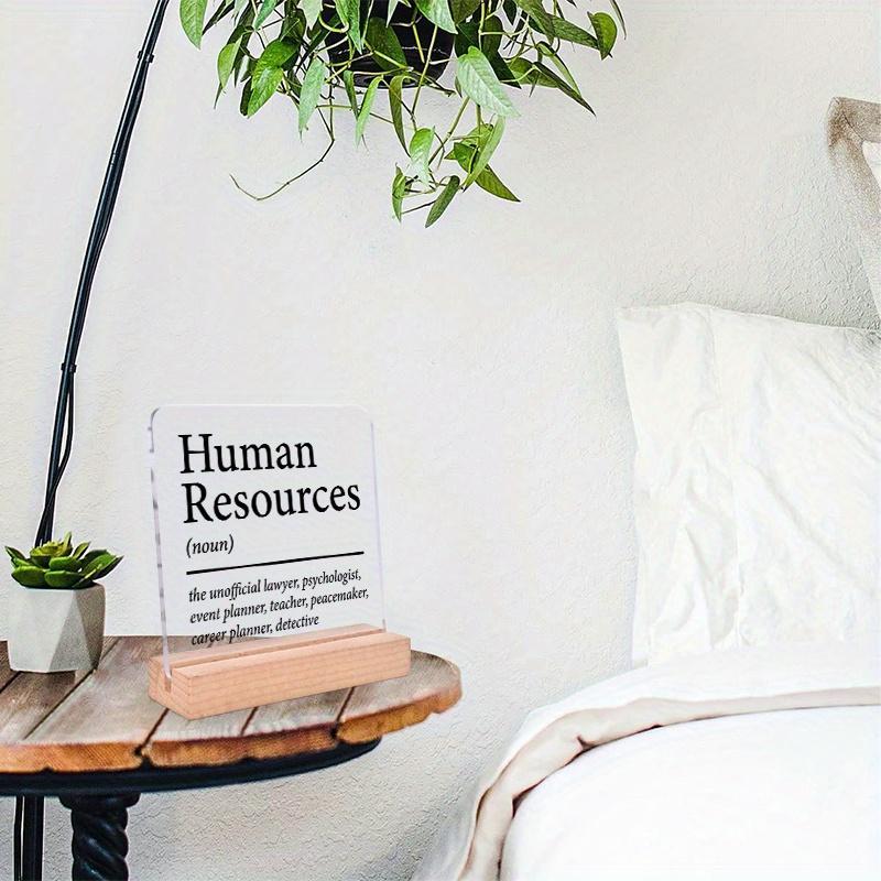 Human Resources Sign Plaque, Acrylic Inspirational Mental Health Decor, Unique Sign Plaque for Office, Living Room, Bedroom Desktop