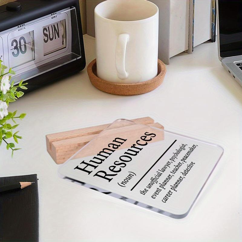 Human Resources Sign Plaque, Acrylic Inspirational Mental Health Decor, Unique Sign Plaque for Office, Living Room, Bedroom Desktop