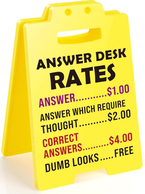 Funny Team Office Gifts - Answer Desk Rates Funny Desk Sign, Gag Fun Gift for Coworker Teammate Employee Boss, Office Desk Sign Cubicle Decor Plastic