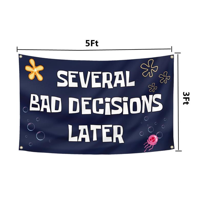 A Few Bad Decisions Later Banner 3x5ft Spongebob Squarepants Beginning Cool Funny Tapestry for College Dorm Boys Cave Fraternity Bedroom