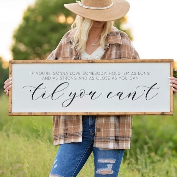 Til You Can't Sign, Wood Sign, Above Bed Wall Art, Bedroom Wall Decor, Country Music Song Lyrics, Wedding Gift, Anniversary Gift POSTER NO FRAME