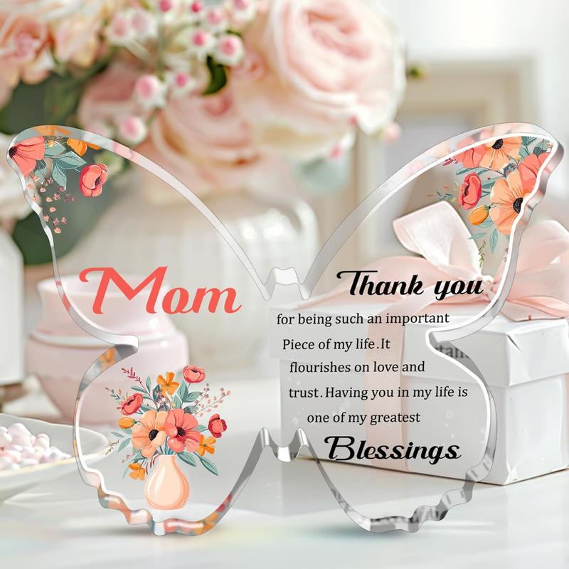 Gifts for Mom-5x3.8 Inch Butterfly-Shaped Acrylic Keepsake, Express Your Love and Gratitude with this Meaningful Keepsake,  Present for Mother's Day, Birthdays, Christmas or Any Special Occasion