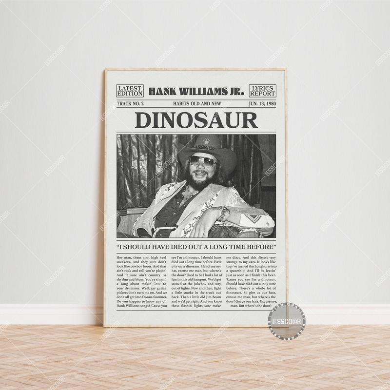 TECH Hank Williams Jr. Retro Newspaper Print, Dinosaur Poster No Frame, Lyrics Print, Hank Williams Jr. Poster, Habits Old And New Poster