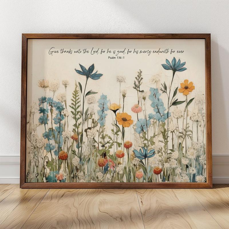 Room Decor, His Mercy Endures Forever, Give Thanks to the Lord for He Is Good, Christian Wall Art, Wildflower Art, Psalm 136:1, Scripture Kjv, Art Print