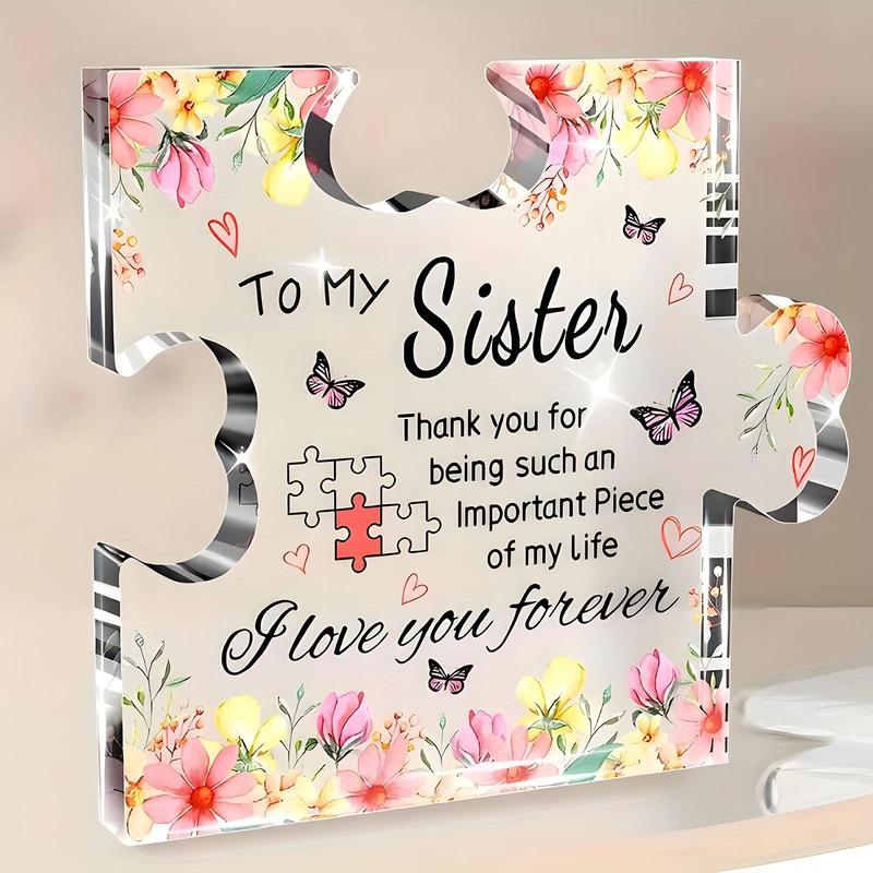 Puzzle Shaped Acrylic Plaque, 1 Count Desktop Decoration Sign, Creative Gift for Sister, Home Decor for Living Room Bedroom Office